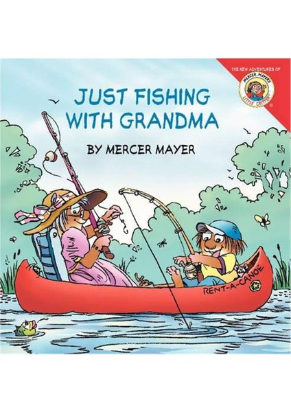 Little Critter: Just Fishing With Grandma