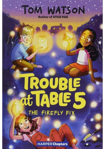 Trouble At Table 5 #3: The Firefly Fix