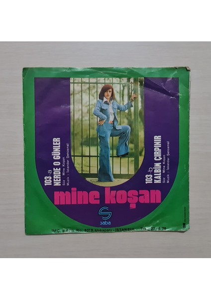 - Nerde O Günler - Kalbim Çırpınır - 1974 - Dönem Baskı Plak - 45LIK - Kırkbeşlik