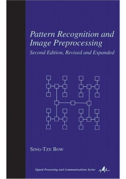 Pattern Recognition And Image Preprocessing 2e