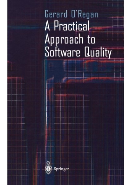 Practical Approach To Software Quality
