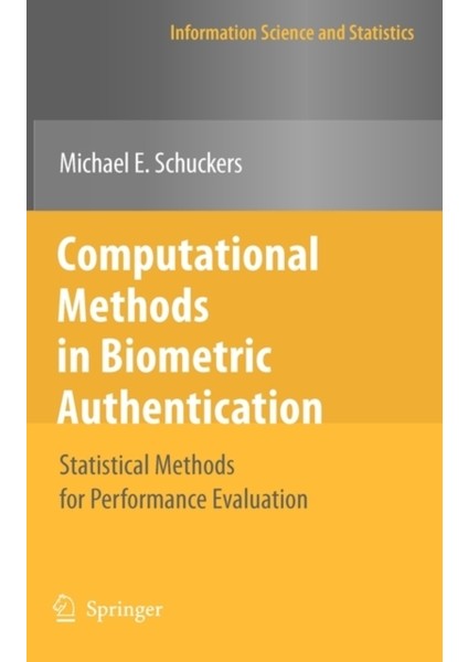 Computational Methods In Biometric Authentication : Statistical Methods For Performance Evaluation