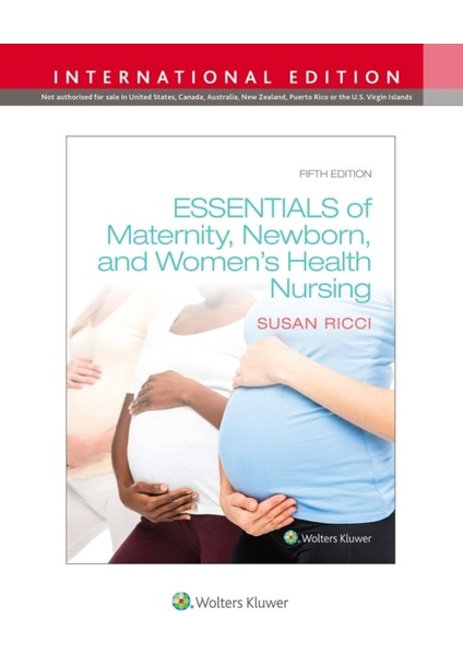 Essentials Of Maternity, Newborn, And Women's Health Nursing 5e