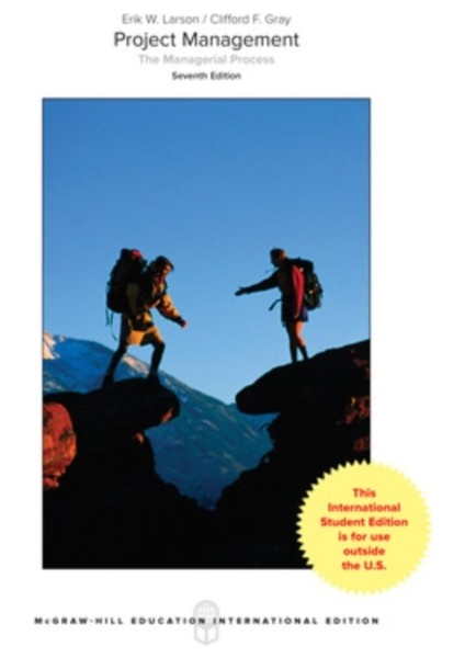 Project Management 7e : The Managerial Process