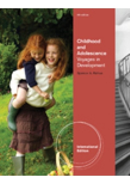 Childhood And Adolescence 4e : Voyages In Development Ise