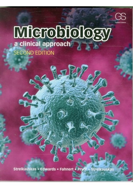 Microbiology 2e : A Clinical Approach