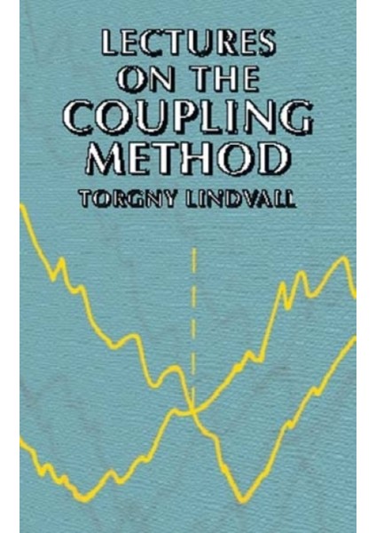 Lectures On The Coupling Method