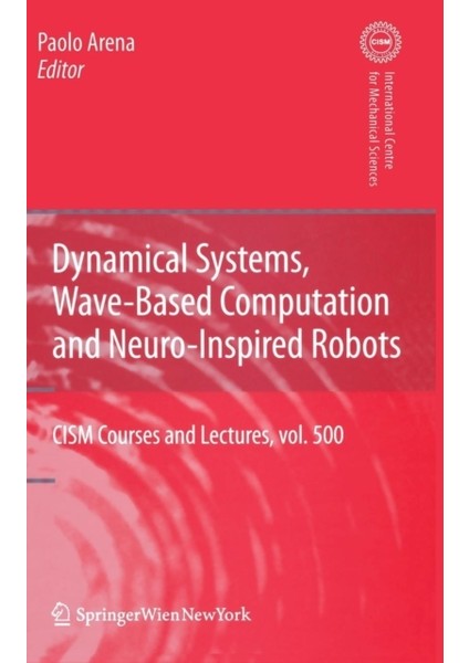 Dynamical Systems, Wave-Based Computation And Neuro-Inspired Robots