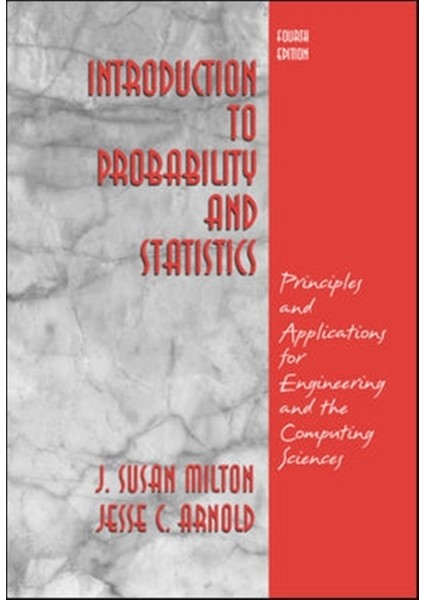 Introduction To Probability And Statistics 4e : Principles And Applications For Engineering