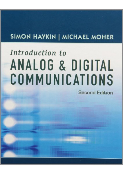 Introduction To Analog And Digital Communications 2e W+