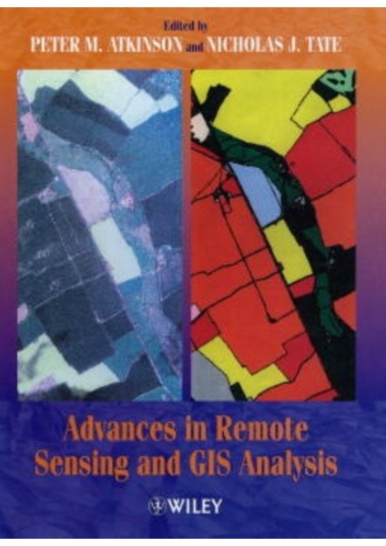 Advances In Remote Sensing And Gıs Analysis