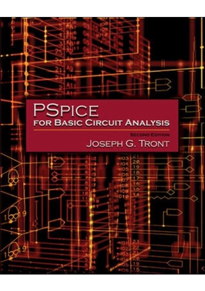 Pspice For Basic Circuit Analysis 2e : With CD