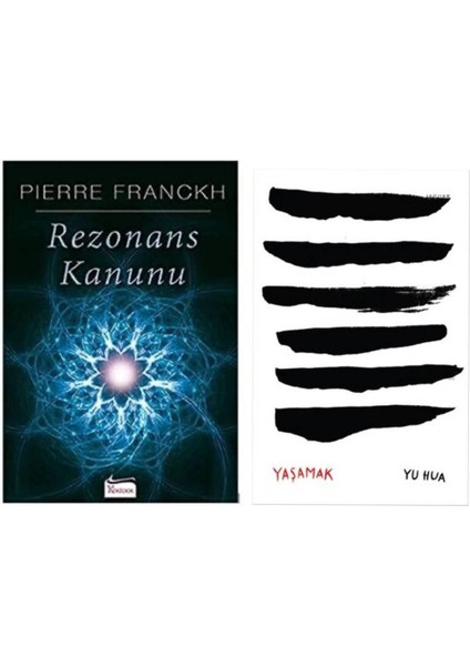 Rezonans Kanunu - Pierre Franckh - Yaşamak Yu Hua
