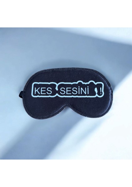 Kes Sesini Uyku Bandı