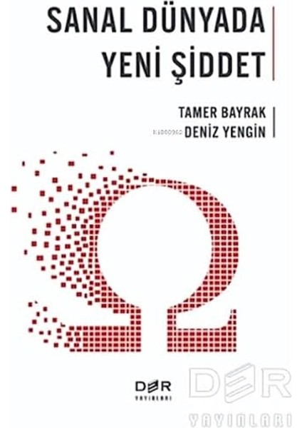 Sanal Dünyada Yeni Şiddet