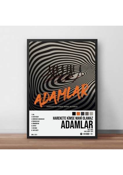 Adamlar - Harekete Kimse Mani Olamaz Albüm Spotify Çerçeveli Poster Tablo