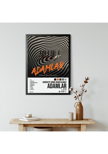 Adamlar - Harekete Kimse Mani Olamaz Albüm Spotify Çerçeveli Poster Tablo