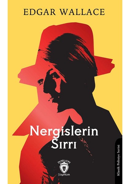Nergislerin Sırrı