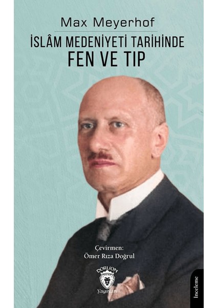 Islam Medeniyeti Tarihinde Fen ve Tıp
