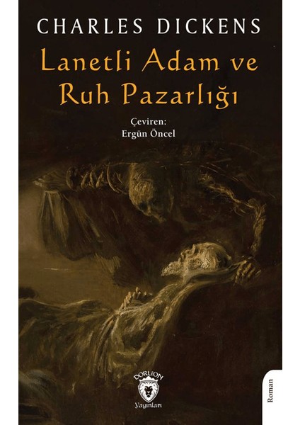 Lanetli Adam ve Ruh Pazarlığı