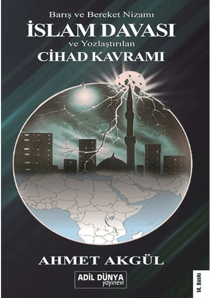 Islam Davası ve Yozlaştırılan Cihad Kavramı