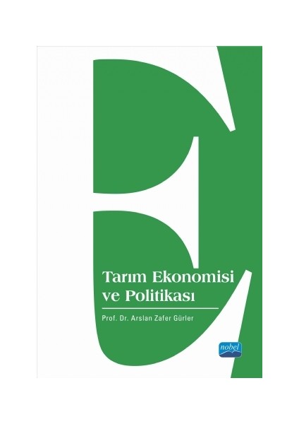 Tarım Ekonomisi Ve Politikası - Arslan Zafer Gürler