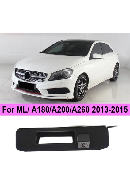 Araba Ters Kamera Gövde Kolu Kamera Bagaj Kapağı Kolu Kamera Mercedes Benz ML/A180/A200/A260 2013-2015 (Yurt Dışından) fırsatları