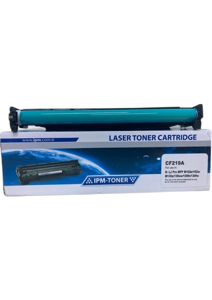 Ipm Toner Hp 19A-CF219A Muadil Drum Ünitesi M102-M130 Ipm Toner Hp 19A-CF219A Muadil Drum Ünitesi M102-M130