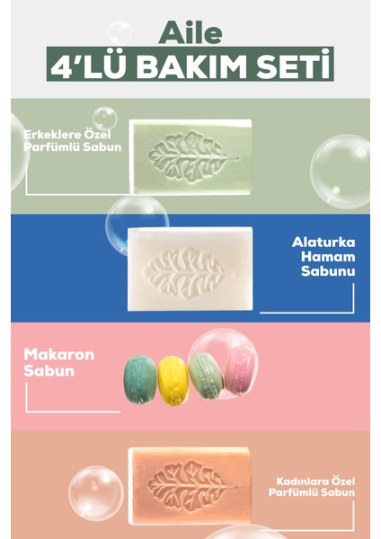 4'lü Aile Sabun Seti - Makaron Sabun, Parfümlü Sabun (For Men & For Women), Alaturka Hamam Sabunu