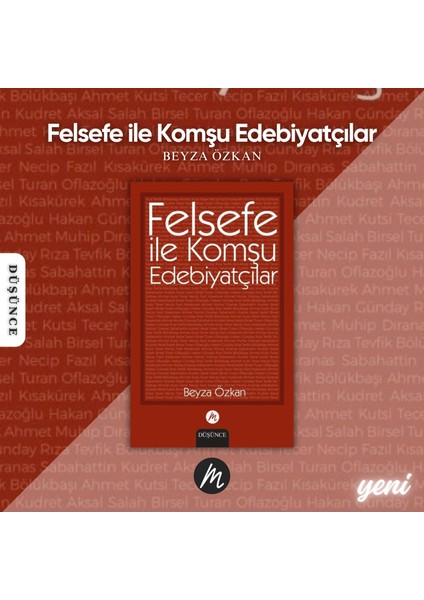Felsefe ile Komşu Edebiyatçılar | Beyza Özkan | Düşünce