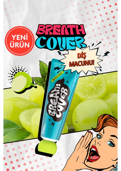 Bitkisel Özlü, Nane Aromalı Diş Macunu Kundal Deep Breath Cover Toothpaste (Muscat Mint)
