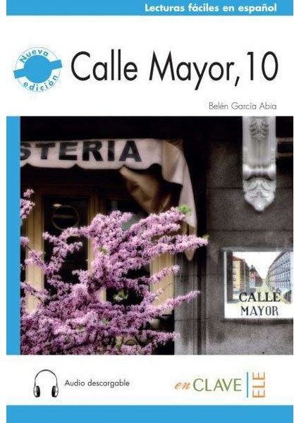 Calle Mayor, 10 +Audio Descargable (Nivel-2) B1