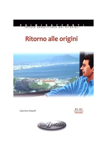 Ritorno Alle Origini +CD (Primiracconti B1-B2)