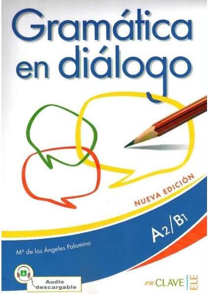 Gramática en diálogo A2-B1 +Audio descargable