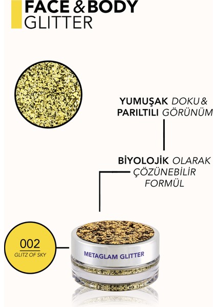 Metaglam Doğada Çözünebilen Yoğun Işıltılı & Ipeksi Dokulu Vücut Simi modelleri