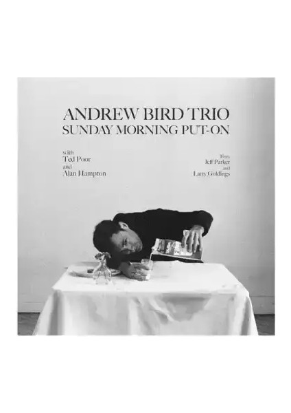 Andrew Bird - Sunday Morning Put-On -Plak