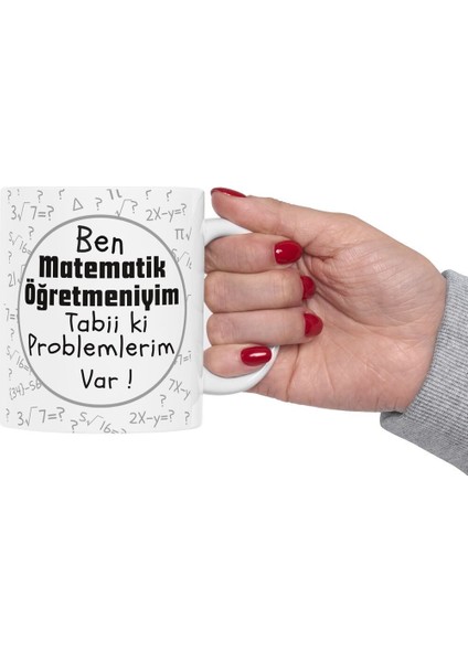 Ben Matematik Öğretmeniyim Hediyelik Baskılı Porselen Beyaz Lüks Kupa Bardak modelleri