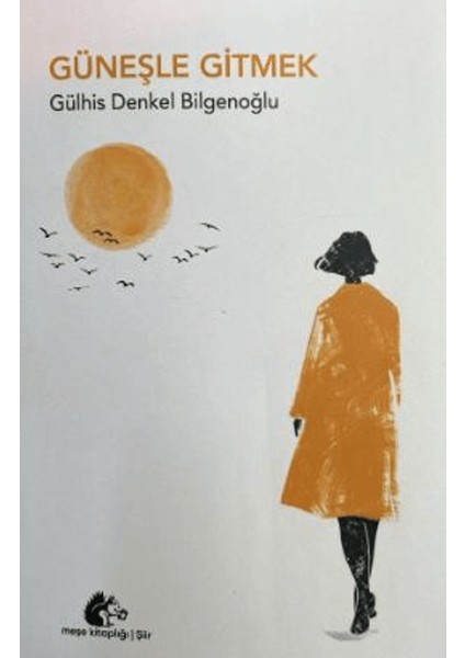 Güneşle Gitmek