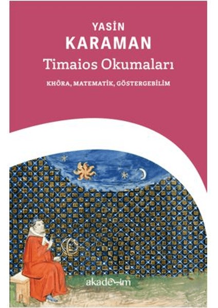 Timaios Okumaları: Khōra, Matematik, Göstergebilim