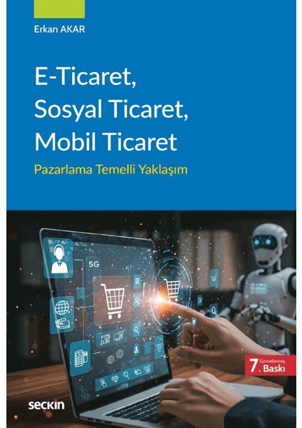 E–ticaret, Sosyal Ticaret, Mobil Ticaret