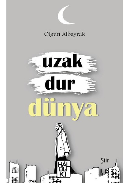 Uzak Dur Dünya