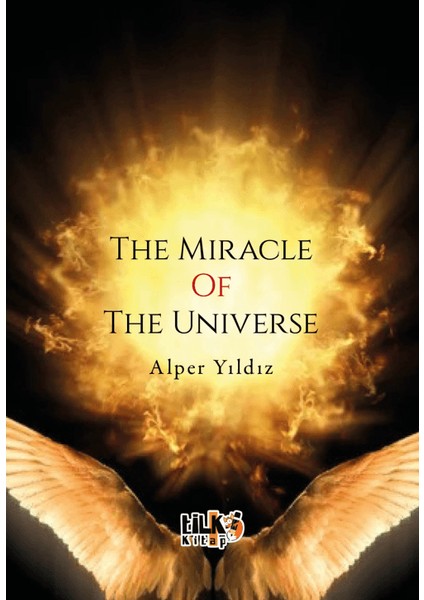 The Miracle Of The Universe