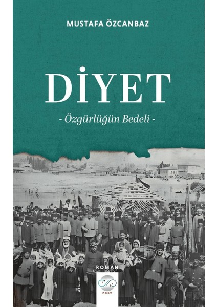 Diyet – Özgürlüğün Bedeli