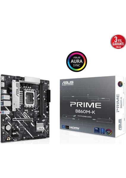 Prıme B860M-K Intel B860 LGA1851 Ddr5 8800 Çift M2 Aura Rgb 2.5gbit Lan Mat