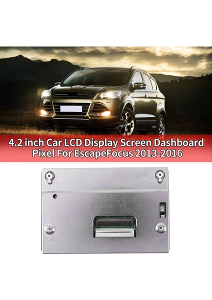 4.2 Inç Araba LCD Ekran Ekran Pano Piksel Ford Escape/focus 2013-2016 LQ042T5DZ01 LQ042T5DZ07 LQ042T5DZ11 (Yurt Dışından) fiyatları