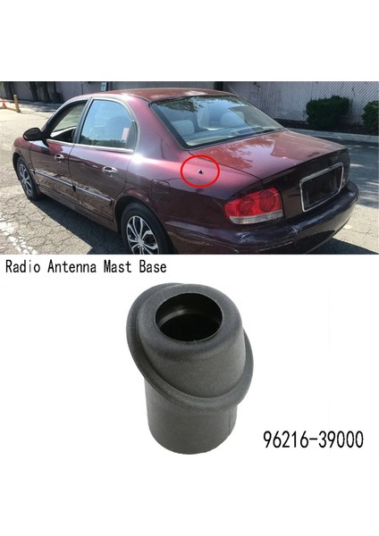 Hyundai Sonata 2002-2005 96216-39000 Için Radyo Anteni Direk Tabanı (Yurt Dışından) fırsatları