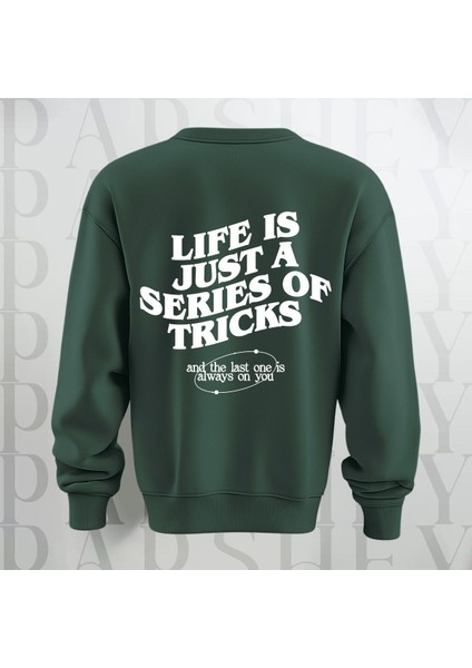 Life Is Just A Series Of Tricks Baskılı 3 Iplik Şardonlu Oversize Bisiklet Yaka Sweatshirt