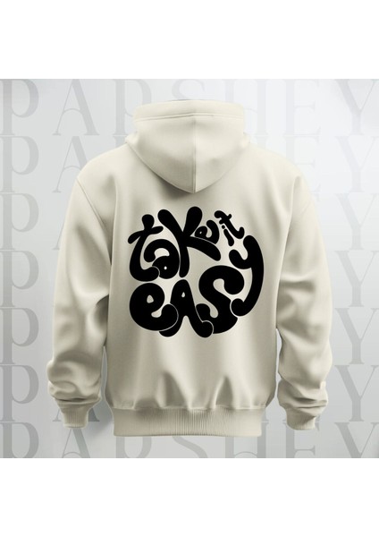 Take It Easy Yazı Sırt Baskılı Kapüşonlu Sweatshirt Hoodie Kalın Kumaş 3 Iplik Şardonlu