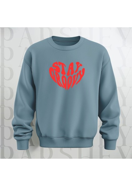 Stay Groovy Kalp Şekilli Baskılı Kalın Kumaş 3 Iplik Oversize Bisiklet Yaka Sweatshirt
