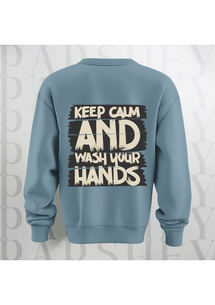 Keep Calm Baskılı Kalın Kumaş 3 Iplik Yazı Baskılı Bisiklet Yaka Sweatshirt